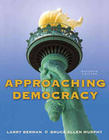 Approaching Democracy - Larry A Berman, Bruce Allen Murphy