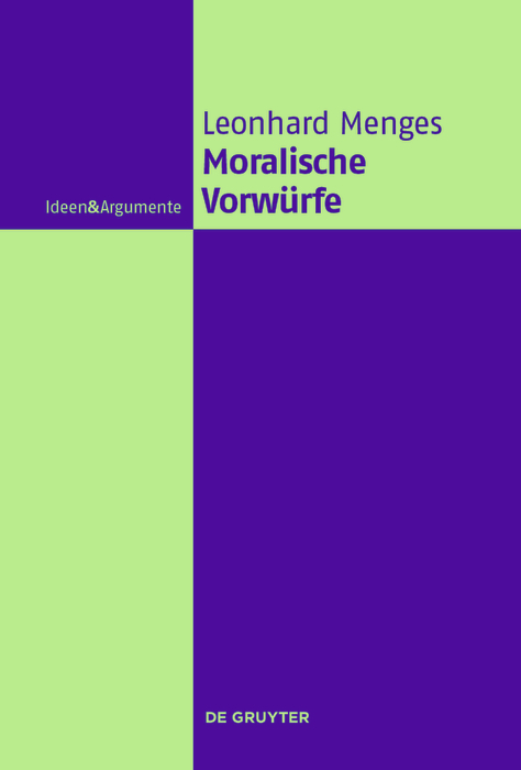 Moralische Vorwürfe - Andreas Leonhard Menges