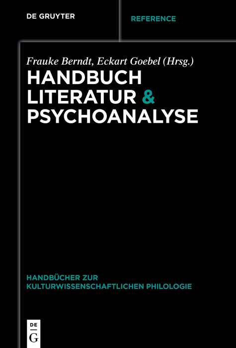 Handbuch Literatur & Psychoanalyse - 