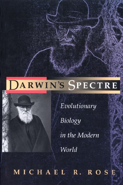 Darwin's Spectre -  Michael R. Rose