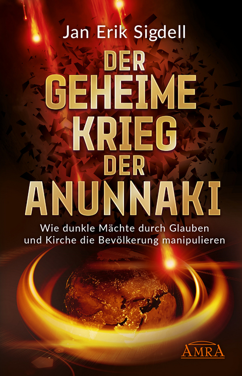 DER GEHEIME KRIEG DER ANUNNAKI - Jan Erik Sigdell