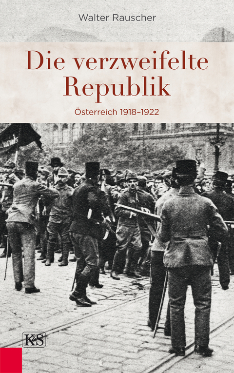 Die verzweifelte Republik - Walter Rauscher