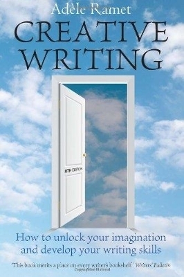 Creative Writing, 8th Edition - Adèle Ramet