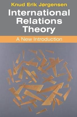 International Relations Theory - Knud Erik Jørgensen