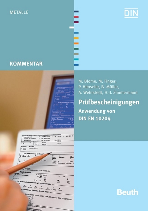 Prüfbescheinigungen - M. Blome, M. Finger, P. Henseler, B. Müller, A. Wehrstedt, H.-J. Zimmermann