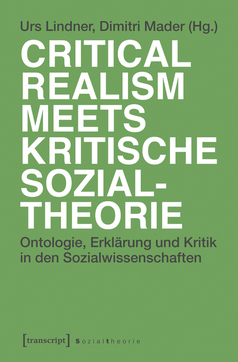 Critical Realism meets kritische Sozialtheorie - 
