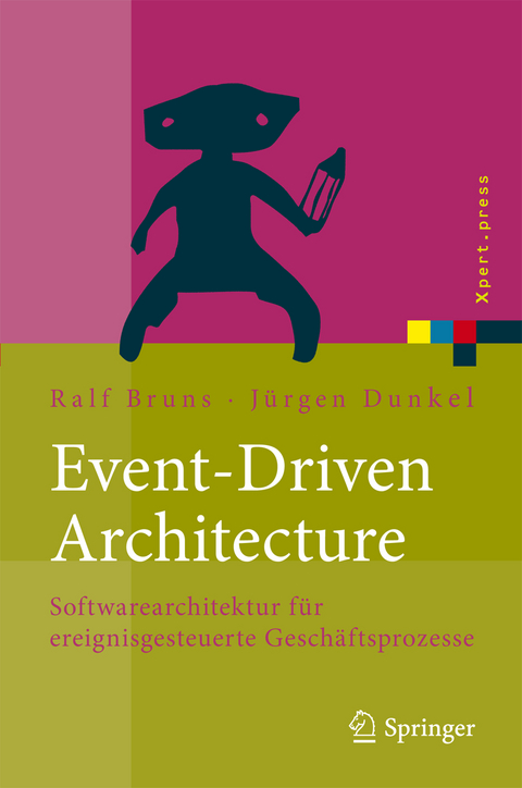 Event-Driven Architecture - Ralf Bruns, Jürgen Dunkel