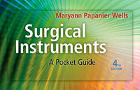 Surgical Instruments - Maryann Papanier Wells