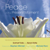 Peace in the Present Moment - Byron Katie