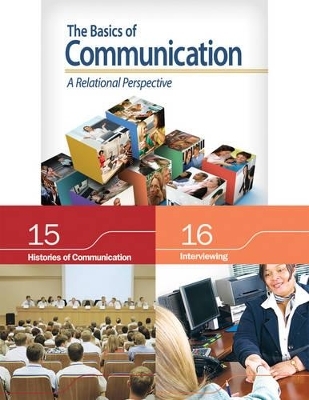 Bundle: Duck/McMahan: The Basics of Communication + Chapter 15. Histories of Communication + Chapter 16. Interviewing - Steve Duck, David T McMahan