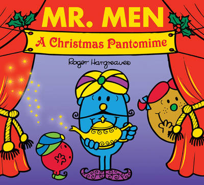 Mr. Men a Christmas Pantomime - Roger Hargreaves