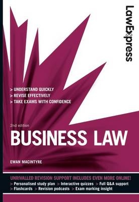 Law Express: Business Law (Revision Guide) - Ewan MacIntyre