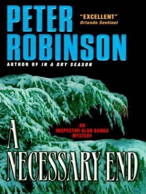 A Necessary End - Peter Robinson