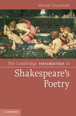 The Cambridge Introduction to Shakespeare's Poetry - Michael Schoenfeldt