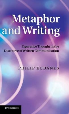 Metaphor and Writing - Philip Eubanks