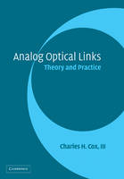 Analog Optical Links - III Cox  Charles H.