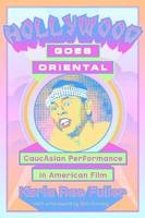 Hollywood Goes Oriental - Karla Rae Fuller