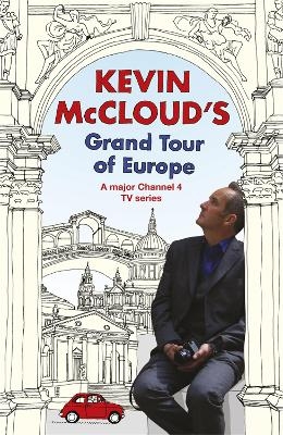 Kevin McCloud's Grand Tour of Europe - Kevin McCloud