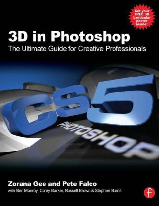 3D in Photoshop - Zorana Gee, Pete Falco