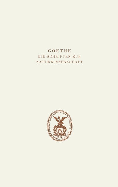 Goethe. Die Schriften zur Naturwissenschaft (Leopoldina) - 