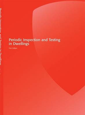 Periodic Inspection and Testing in Dwellings - Malcolm Doughton