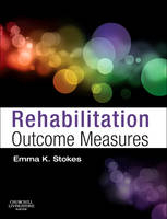 Rehabilitation Outcome Measures - Emma K Stokes