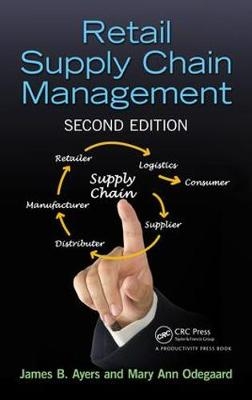 Retail Supply Chain Management -  James B. Ayers, Seattle Mary Ann (University of Washington  USA) Odegaard