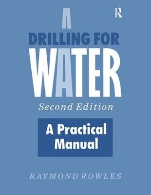 Drilling for Water -  Raymond Rowles