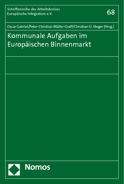 Kommunale Aufgaben im Europäischen Binnenmarkt - 