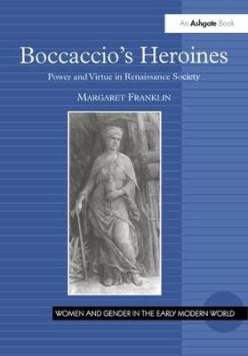 Boccaccio's Heroines -  Margaret Franklin