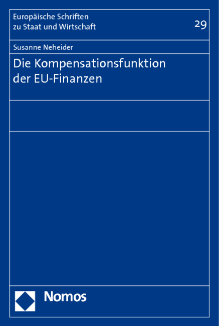Die Kompensationsfunktion der EU-Finanzen - Susanne Neheider