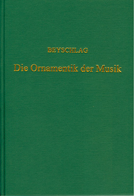 Die Ornamentik der Musik - Adolf Beyschlag