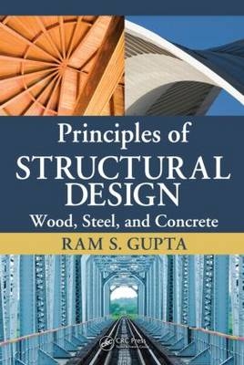 Principles of Structural Design - Ram S. Gupta