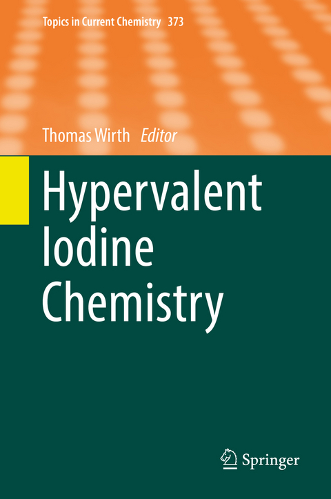 Hypervalent Iodine Chemistry - 