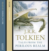 Tales from the Perilous Realm - J. R. R. Tolkien