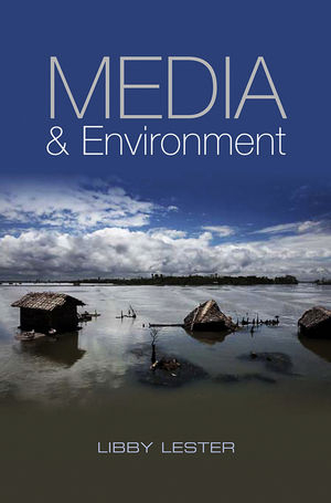 Media and Environment - Libby Lester