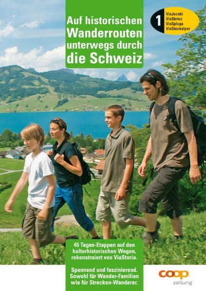 Auf historischen Wanderrouten unterwegs durch die Schweiz