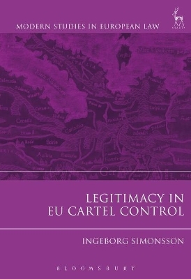 Legitimacy in EU Cartel Control - Ingeborg Simonsson