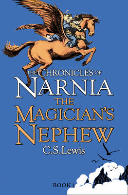 The Magician’s Nephew - C. S. Lewis