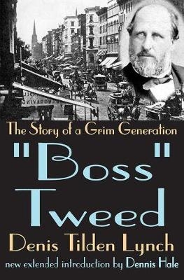 Boss Tweed - 