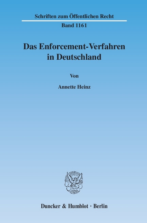 Das Enforcement-Verfahren in Deutschland. - Annette Heinz