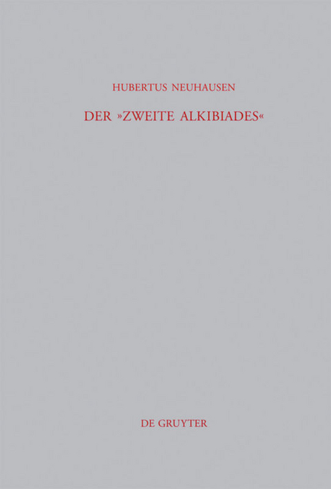 Der »Zweite Alkibiades« - Hubertus Neuhausen