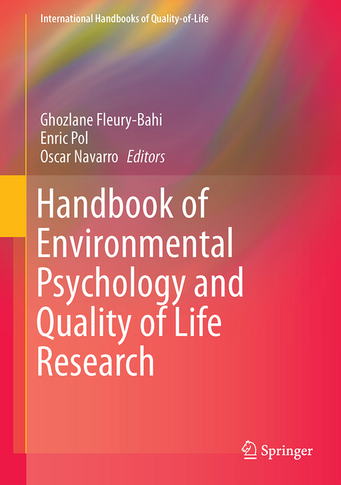 Handbook of Environmental Psychology and Quality of Life Research - 