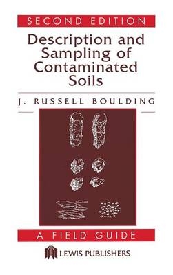 Description and Sampling of Contaminated Soils -  J. Russell Boulding