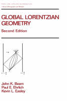 Global Lorentzian Geometry -  John K. Beem