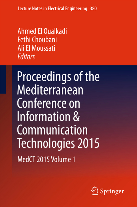 Proceedings of the Mediterranean Conference on Information & Communication Technologies 2015 - 