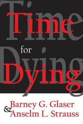 Time for Dying -  Barney Glaser,  Graham McAleer