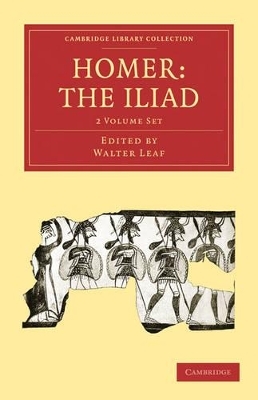 Homer, the Iliad 2 Volume Paperback Set - Walter Leaf