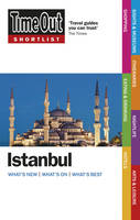 Time Out Shortlist Istanbul 1st edition -  Time Out Guides Ltd