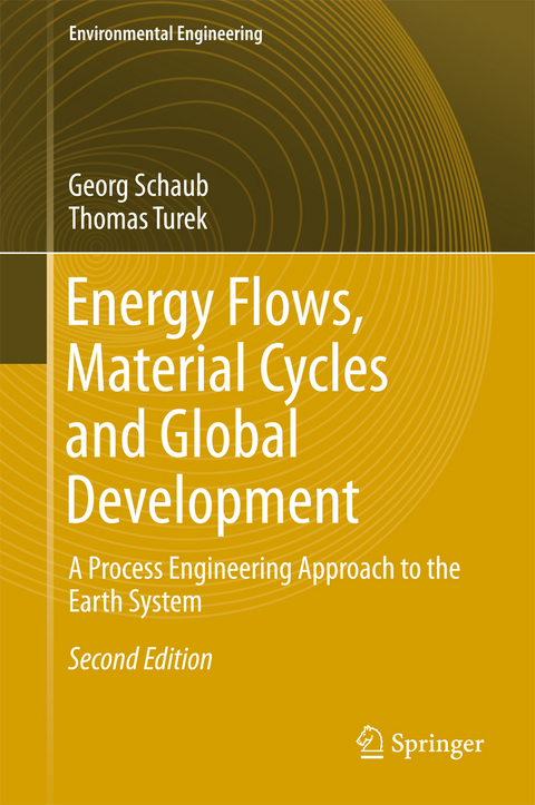 Energy Flows, Material Cycles and Global Development - Georg Schaub, Thomas Turek